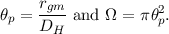 θp = rgm-and  Ω = πθ2p.
     DH
