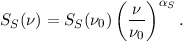               (   )
                ν- αS
SS(ν) = SS(ν0)  ν0    .
