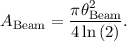          πθ2Beam
ABeam =  4ln(2).
