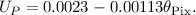 UP = 0.0023- 0.00113θPix.
